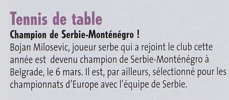 2005 — Bojan Milosevic, champion de Serbie-Monténégro (Bulletin municipal) 2005 — Bojan Milosevic, champion de Serbie-Monténégro (Bulletin municipal)